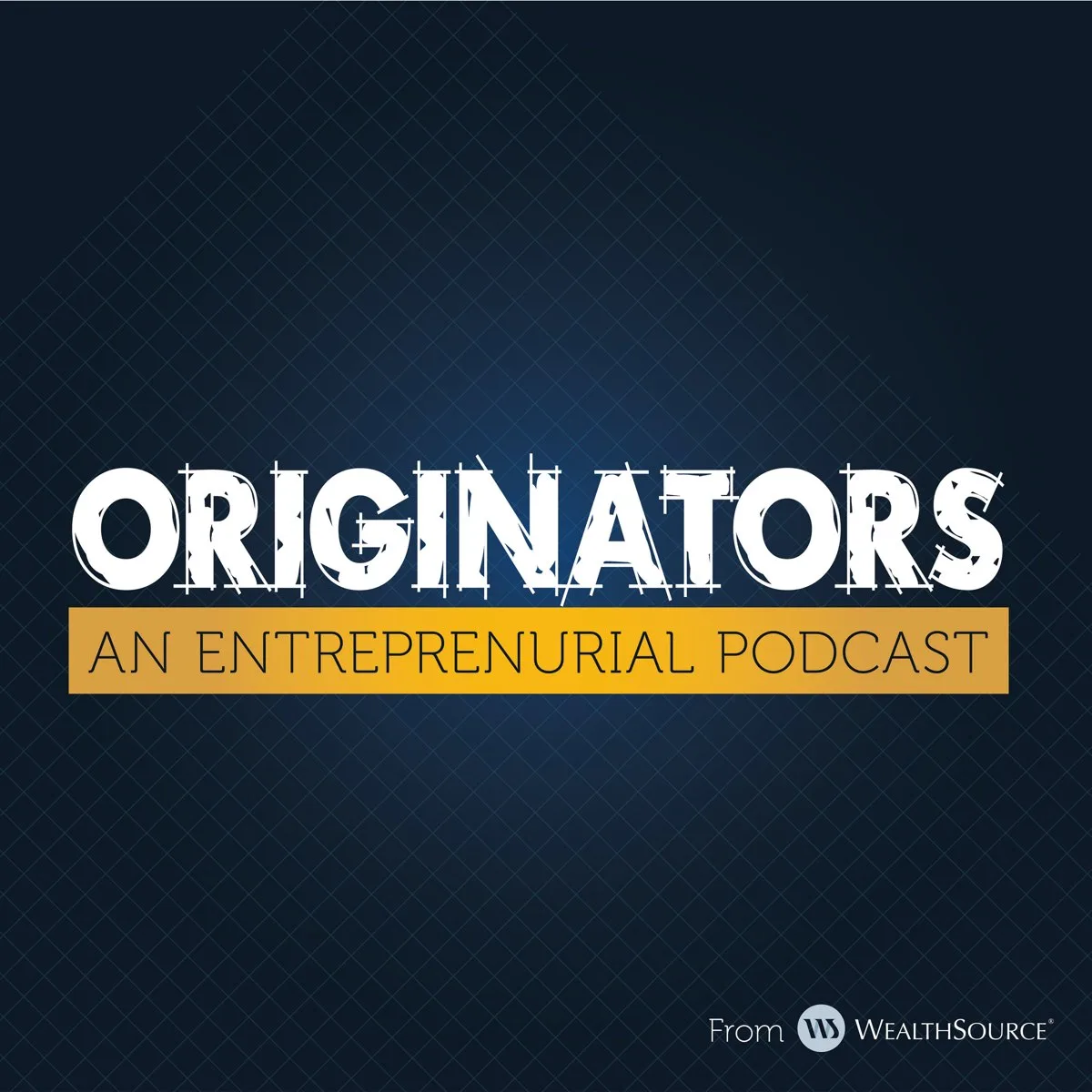 Originators: An Entrepreneurial Podcast podcast artwork